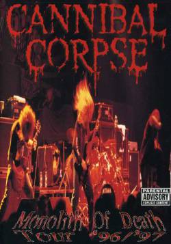 Cannibal Corpse : Monolith of Death